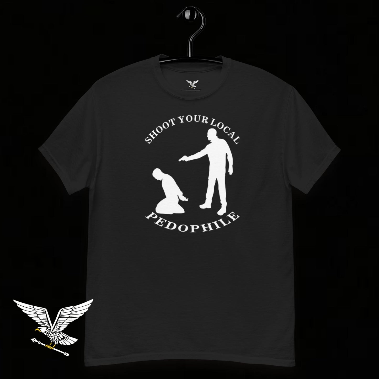 "Shoot your local pedophile" Tee